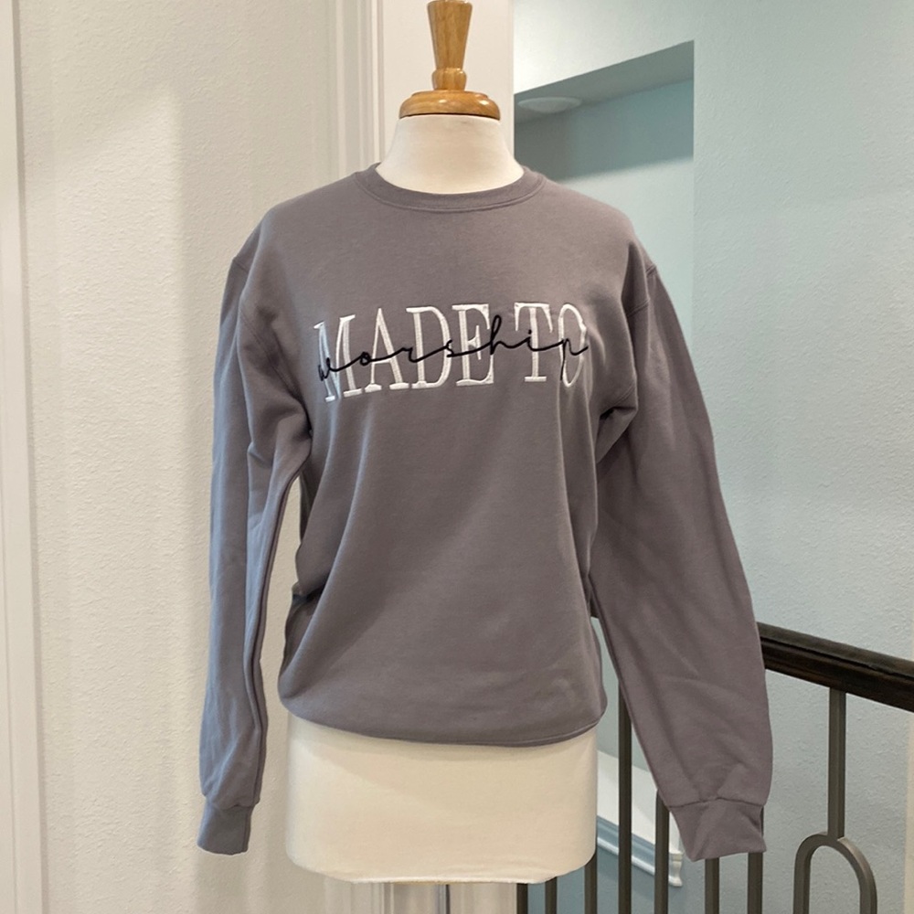 Made To Worship Sweatshirt - Gray
